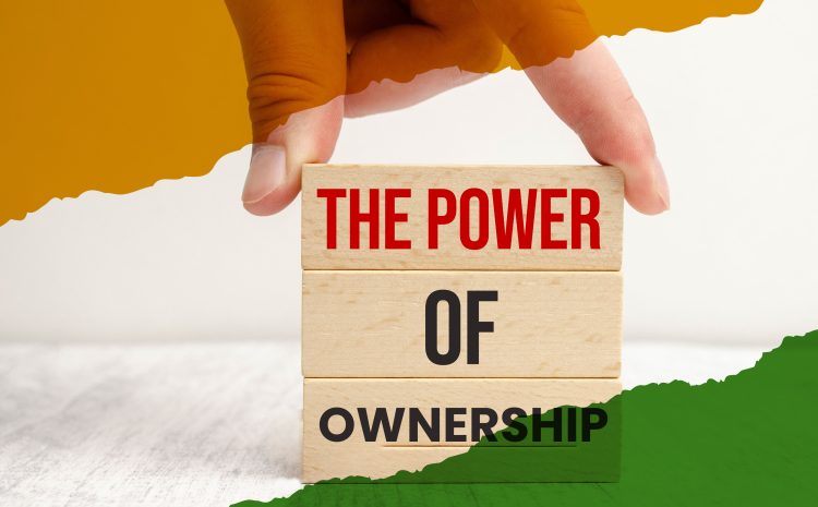  The Power of Ownership: How Taking Initiative Drives Organizational Growth